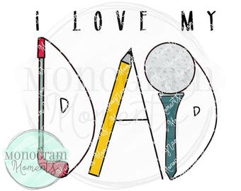 Fars dag png - Jag älskar min pappa, fars dag sublimeringsdesign, fars dag png design