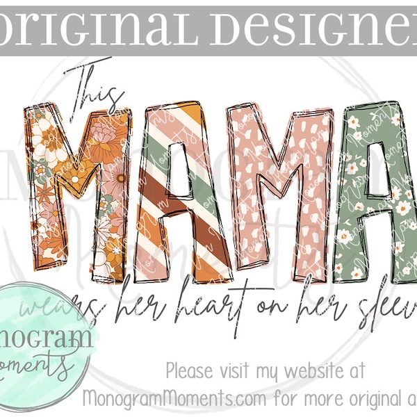 This Mama wears her heart on her sleeve png png - **ORIGINAL DESIGNER** - Mama valentine name, This Mama boho, Mama png sublimation design