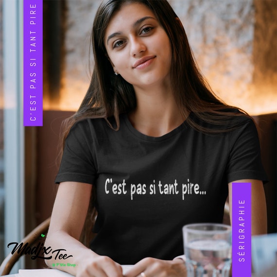 C Est Pas Si Tant Pire T Shirts Citation Quebec Drole Etsy Denmark