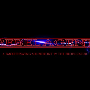 Rebel Agent - Proffieboard/Smoothswing Sound Font