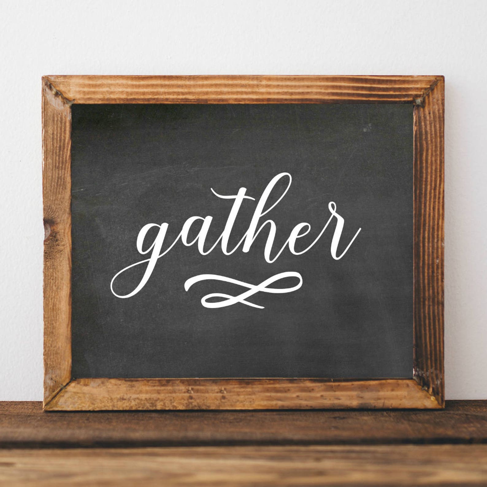 Gather Gather Sign Farmhouse Decor Dining Room Sign Wall Etsy