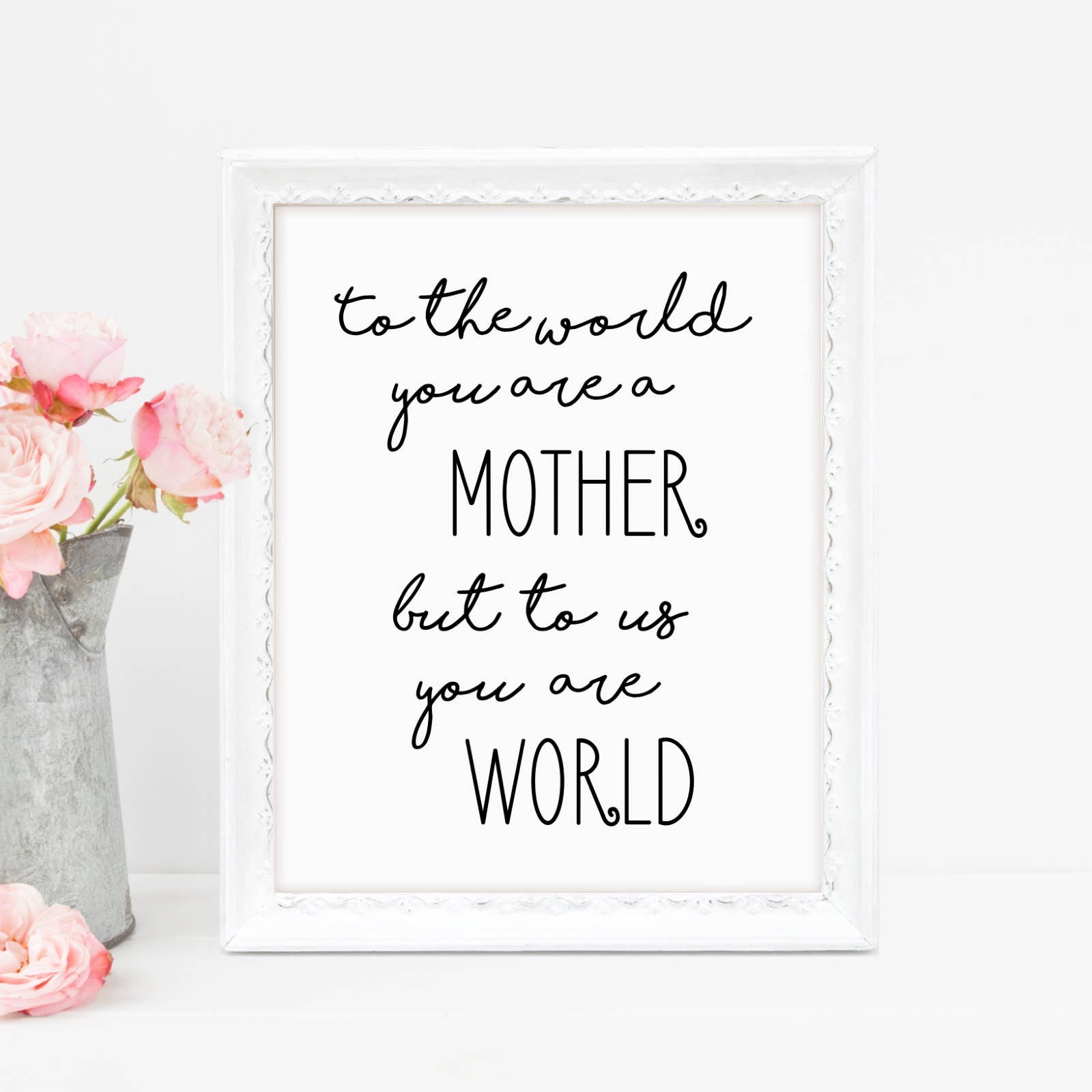 Mothers Day Gift Black And White To The World You Are A | Etsy