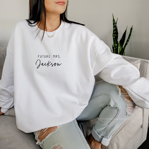 Future Mrs Sweatshirt OR T-Shirt Engagement Gift For Bride Bridal Shower Gift Crewneck Wifey Sweatshirt Personalized Wedding Gift For Couple