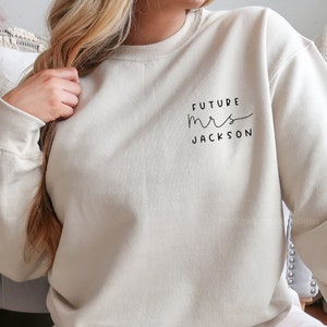 Future Mrs Sweatshirt, Bridal Shower Gift, Miss to Mrs, Engagement Gift, Personalized Gift For Bride, Wifey Sweatshirt, Wedding Gift