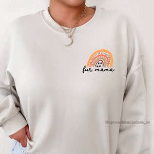 Fur Mama Sweatshirt, Dog Mom Gift, Fur Mama Shirt, Fur Mom Gift, Fur Mom Shirt, Dog Mama, Cat Mama, Pet Lovers Gift Christmas Gift Ideas