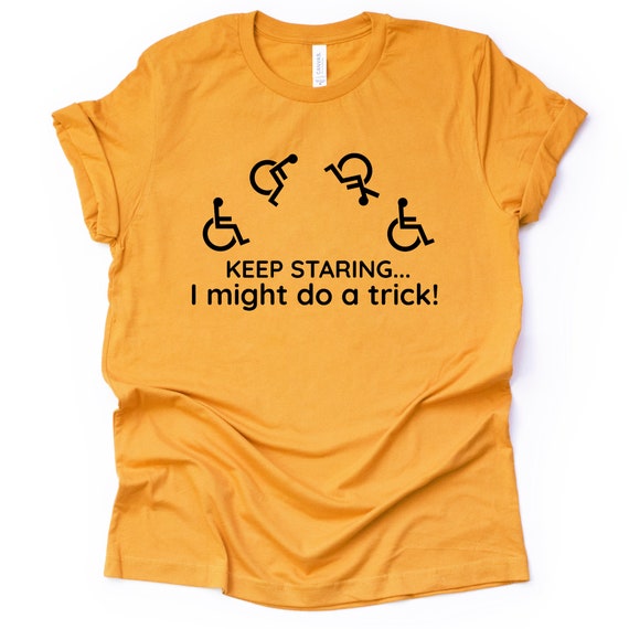 funny disability t shirts