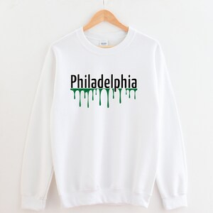 Philadelphia Sweatshirt,  Philadelphia Gifts, Philly Gifts, Philadelphia Shirt, Crewneck Sweatshirt, Philadelphia Sports, Bleed Green