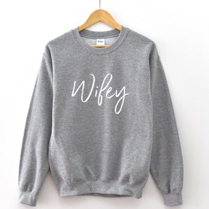 Wifey Sweatshirt, Bridal Shower Gift, Engagement Gift, Bride Sweatshirt,Mrs Sweatshirt, Personalized Bride Sweatshirt, Future Mrs Shirt