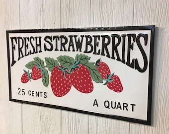 Fresh Strawberries 25 Cents a Quart Metal Sign Vintage Style Embossed Sign 30x15