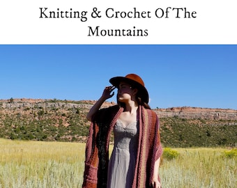 Book // Knitting & Crochet Of The Mountains Pattern Book