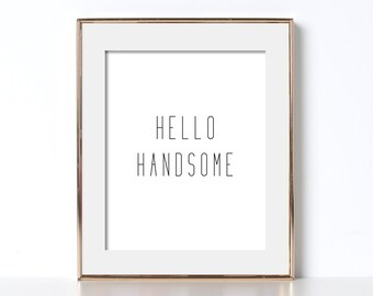 Funny Printable Emoji Art Digital Download Hello Handsome