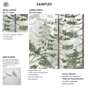 May include: Samples of watercolor forest art. The small sample is 8 x 11 inches, and the large sample is 24 x 24 inches. The image shows a close-up of trees with green foliage and brown trunks. Text includes "For color and paper reference" and "Custom Sample".
