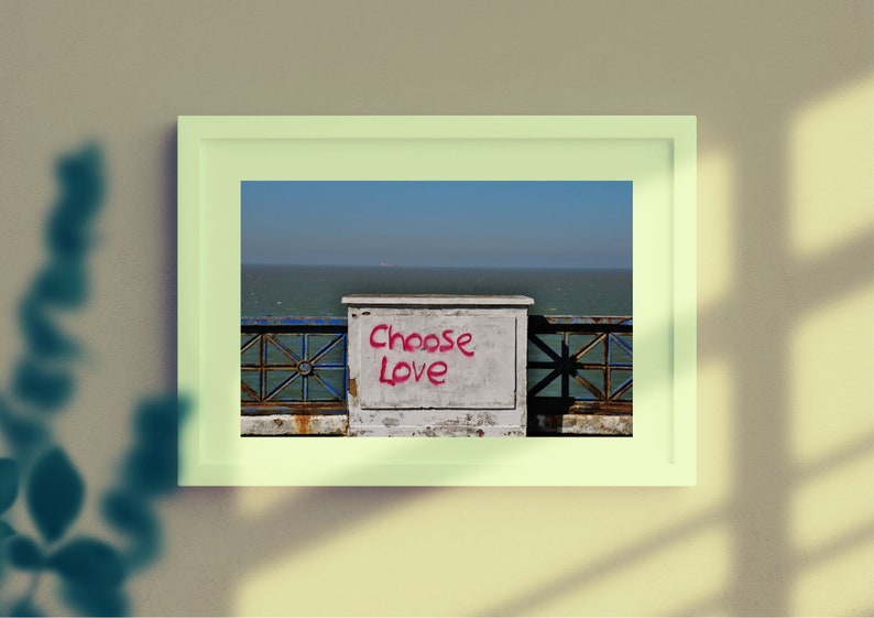 Choose Love Print Margate Photography Poster image 2