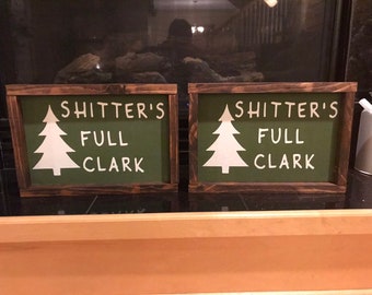 Cousin Eddie Sticker Decal – 'Shitters Full' – National Lampoon's Christmas Vacation – 4.5"
