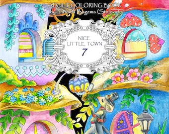 Nice Little Town 7 (Adult Coloring Book, Coloring pages PDF, Coloring Pages Printable, For Stress Relieving, For Relaxation)