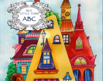 Nice Little Town: ABC (Adult Coloring Book, Coloring pages PDF, Coloring Pages Printable, For Stress Relieving, For Relaxation)