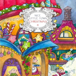 Könnte beinhalten: Eine Illustration einer fantasievollen Weihnachtsstadt mit Lebkuchenhäusern, Zuckerstangen und Sternen. Die Illustration ist in einem Malbuchformat mit dem Titel "Nice Little Town Christmas 4" und den Worten "Malbuch für Erwachsene von Tatiana Bogema (Stolova)".