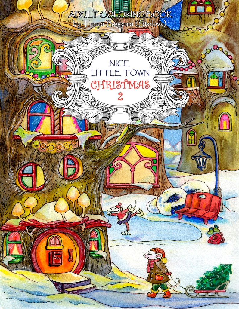 Nice Little Town Christmas 2: Adult Coloring Book (Stress Relieving Coloring Pages, Coloring Book for Relaxation) 