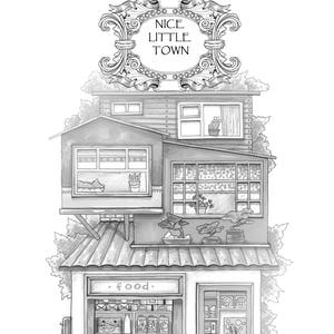 May include: Black and white illustration of a small town with a grocery store, a house, and a sign that says "Nice Little Town".