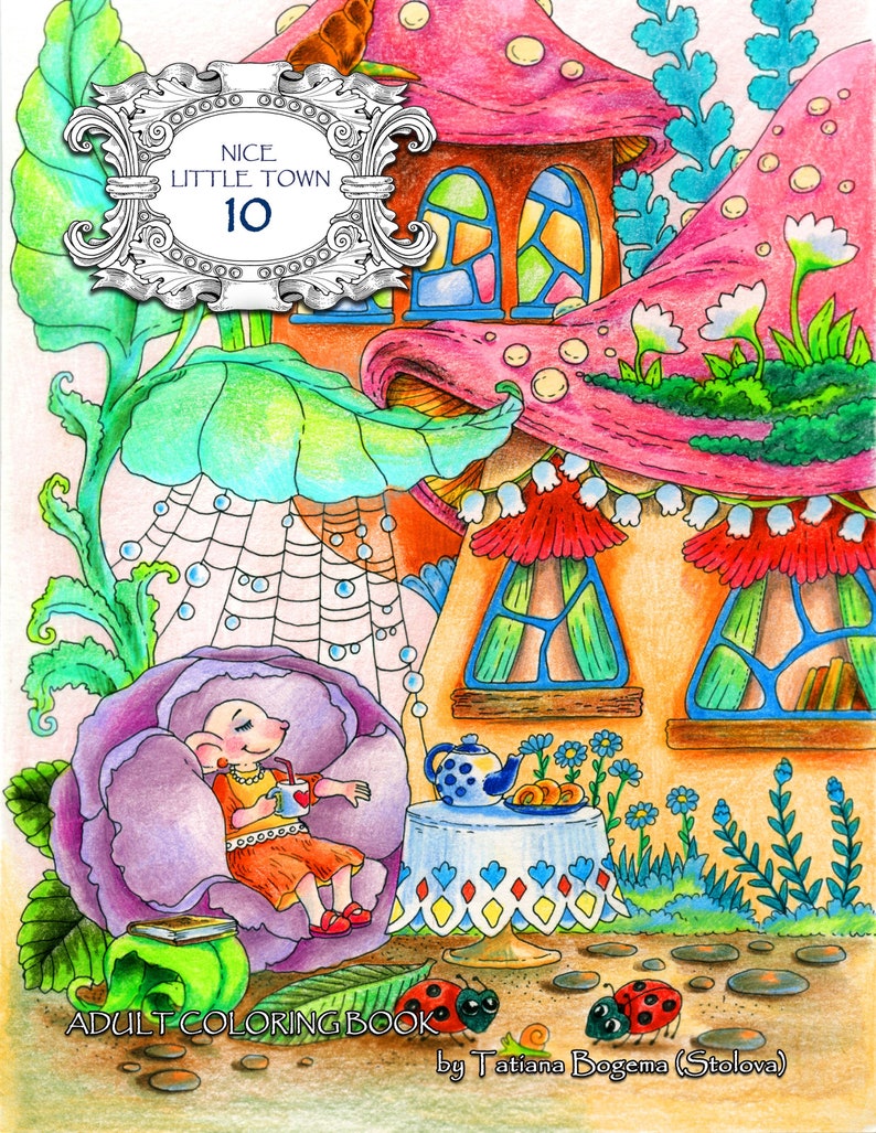 Nice Little Town: 10 (Adult Coloring Book, Coloring pages PDF, Coloring Pages Printable, For Stress Relieving, For Relaxation) 