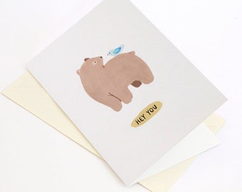 Greeting Card “Bear and Bird” - Hey you