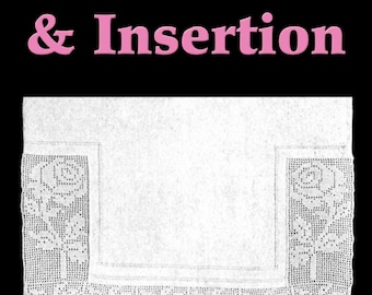 Rose Lace & Insertion Filet Crochet Pattern