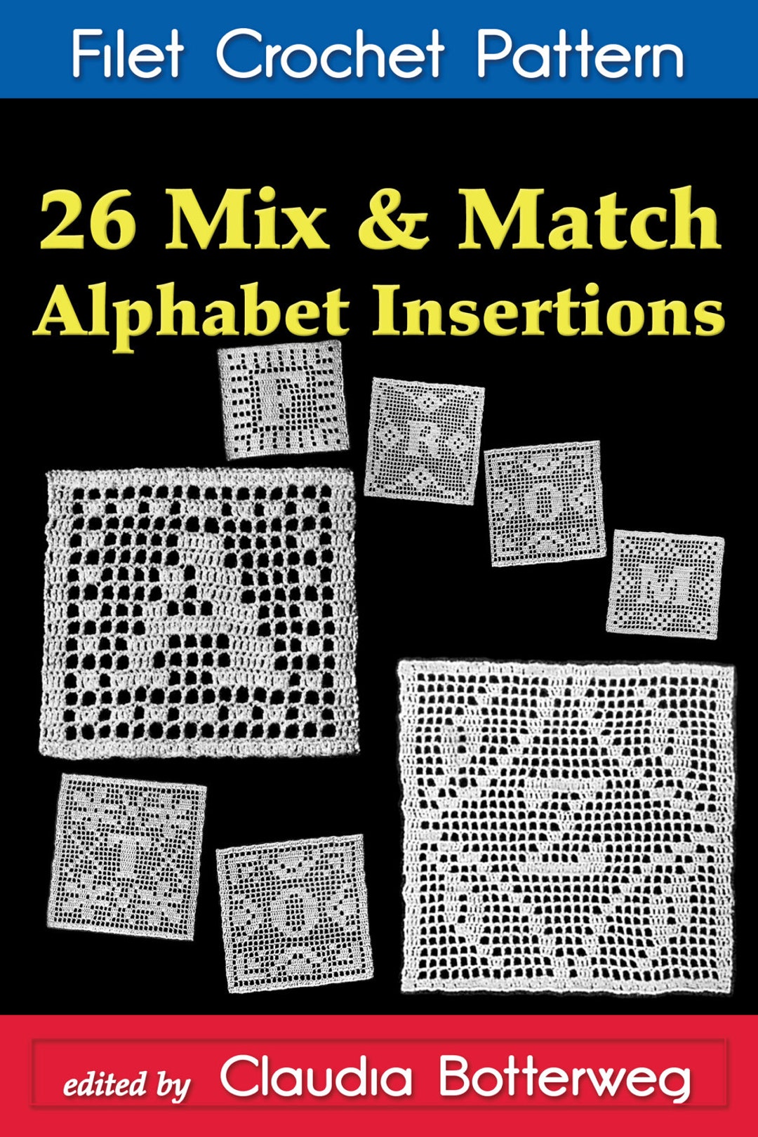 26 Mix & Match Alphabet Insertions Filet Crochet Pattern - Etsy 26-mix-match-alphabet-insertions-filet-crochet-pattern-etsy
