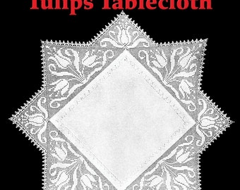 Pennsylvania Dutch Tulips Tablecloth Filet Crochet Pattern
