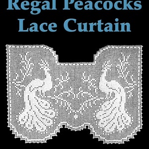 Regal Peacocks Lace Curtain Filet Crochet Pattern