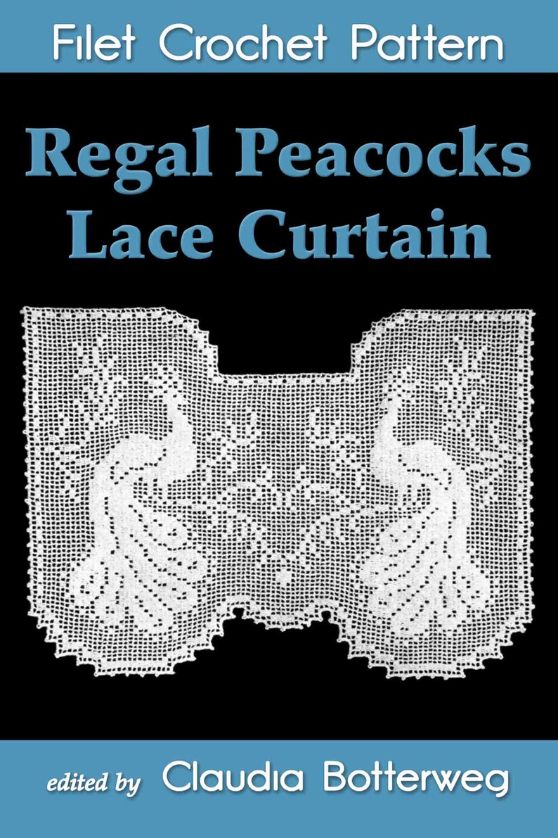 Regal Peacocks Lace Curtain Filet Crochet Pattern image 1