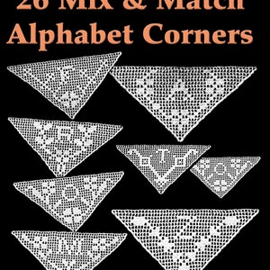 Może przedstawiać: Wzór na szydełko na 26 narożników alfabetu, z możliwością mieszania i dopasowywania. Wzór nosi tytuł "Filet Crochet Pattern 26 Mix & Match Alphabet Corners" i został opracowany przez Claudię Botterweg. Obrazek przedstawia osiem różnych wzorów narożników, każdy z unikalną literą alfabetu.