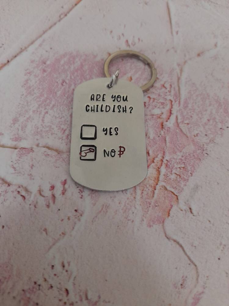 Are you childish Yes nob keyring joke gift Valentine's Etsy