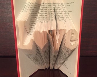 Love - Folded Book Art - Valentine's Day Gift - Wedding Gift - Anniversary Gift - Unique Gift - Gift for Her - Gift for Him