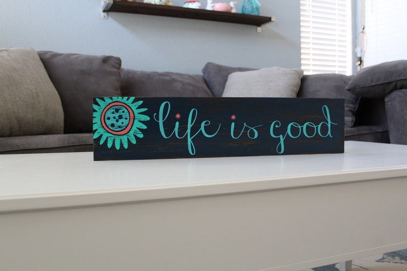 Life Is Good Wood Sign Cute Wall Decor Life Quote Sign Etsy