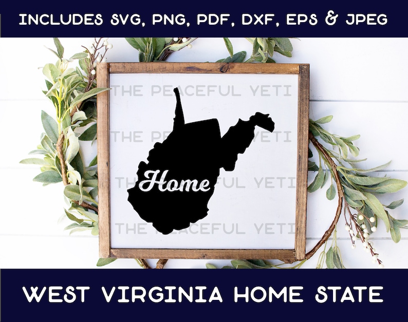 West Virginia Home State SVG State Home Instant Download ...