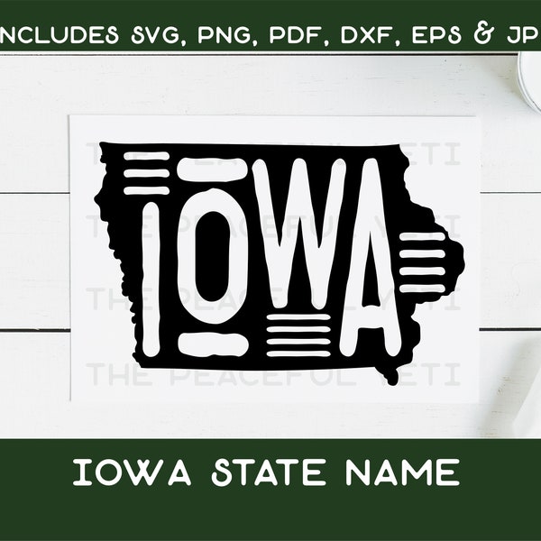 Iowa State SVG - State Typography Digital Download - Instant Download jpeg png svg pdf eps dxf