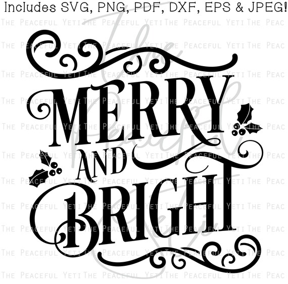 Download Merry And Bright Christmas Svg Christmas Quote Svg Cut File Etsy