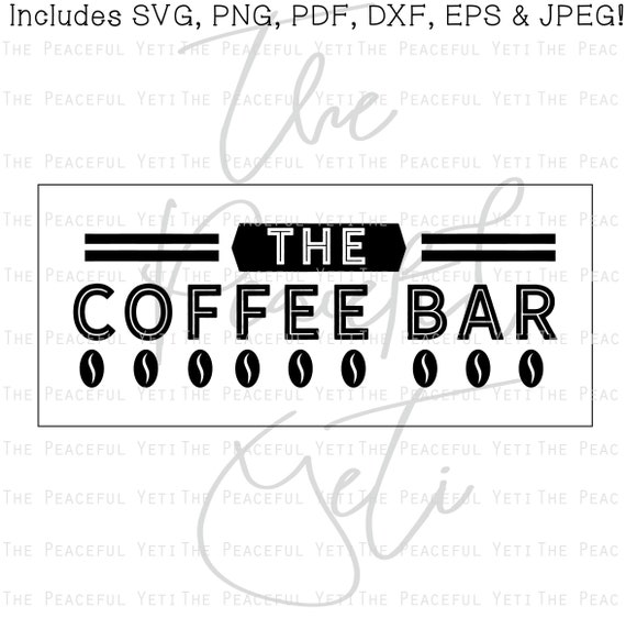 Download The Coffee Bar SVG Coffee Bar SVG Cut File with Coffee Beans | Etsy