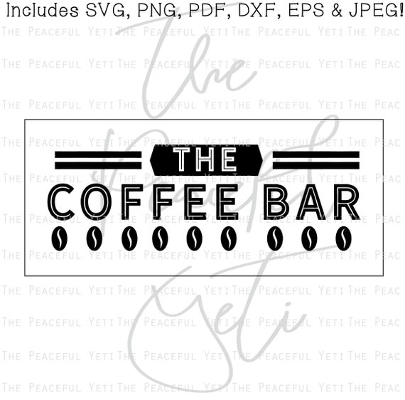 Download The Coffee Bar SVG Coffee Bar SVG Cut File with Coffee ...