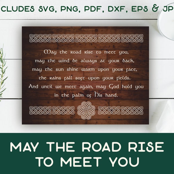 May the Road Rise SVG - Irish Blessing Quote Digital Download - Instant Download jpeg png svg pdf eps dxf