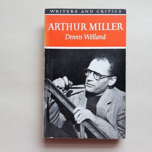 Arthur Miller - Dennis Welland - 1961 - Oliver and Boyd Ltd. - Paperback book - Second hand books