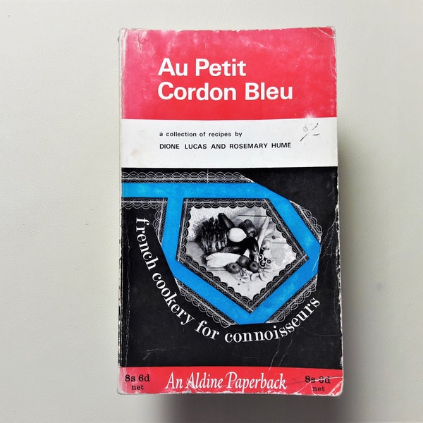 Au Petit Cordon Bleu - 1966 - Dione Lucas - Rosemary Hume - Aldine Paperback Book - Second hand book