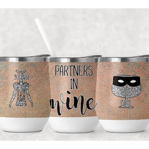 2 design options partners in wine with and without full wrap digital design for insulated stemless wine tumbler - can add names!