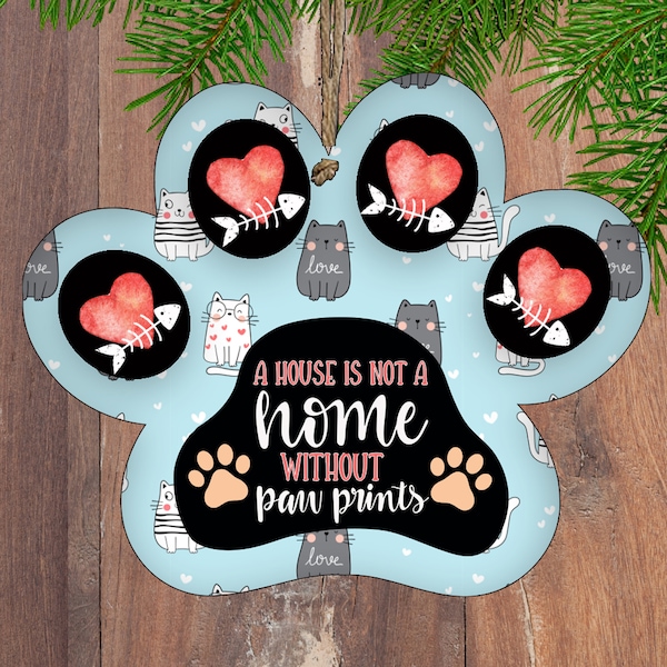 Cute Christmas Cat patte - Une maison n’est pas une maison sans empreintes de pattes Digital Design Hardboard Sublimation for Out of the World Designs