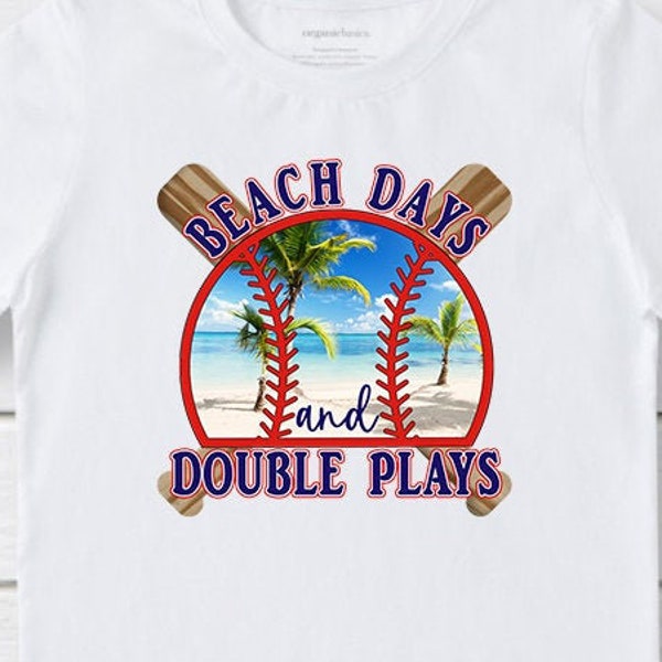 Beach days and double plays baseball design shirts & more room to add name instant download digital design for sublimation