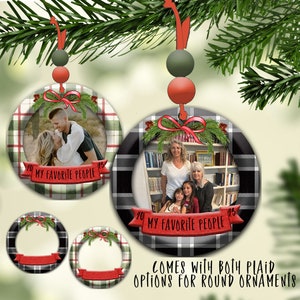 May include: Two round Christmas baubles with a plaid design. Both baubles have a wreath with a red bow and a photo frame. The text "20 My Favourite People 25" is on a red banner on both baubles.