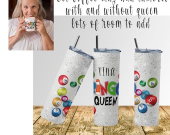 2 Designs!  Bingo coffee mug and Bingo tumbler with bingo queen and blank to personalize digital design for skinny tumbler and coffee mug