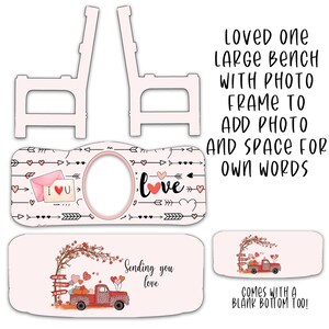 Love theme Large memorial bench with frame for photo and room to add words digital designs for Sublimation fits www.PSCreation.org bench