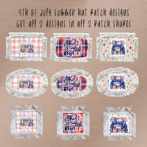 May include: Nine different designs for 4th of July themed hat patches. The designs feature red, white, and blue plaid, stars, and fireworks. The patches are available in three shapes: square, oval, and rectangle.