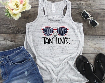 Good Times & Tan Lines Tank Top - 4th Of July Shirt - Patriotic Ladies Tank Top - Patriotic Shirt - Summer Time Tank - Ladies Graphic Tank